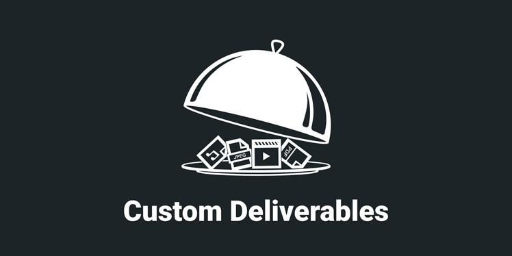 Custom Deliverables For Easy Digital Downloads