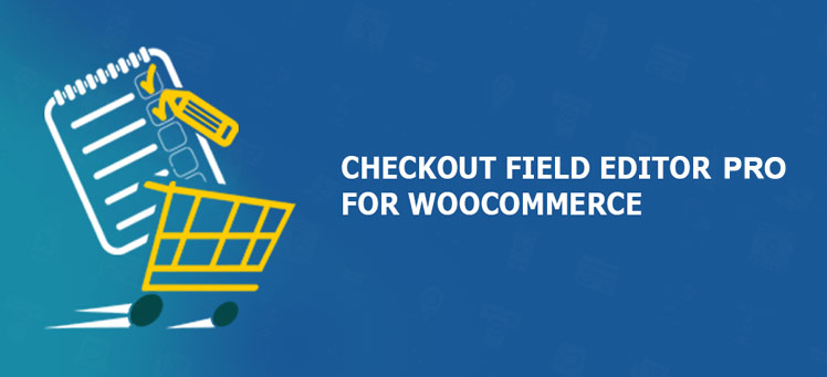 Checkout Field Editor Pro for WooCommerce