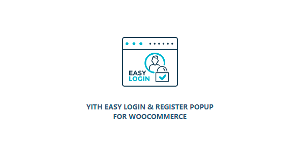 YITH Easy Login & Register Popup For WooCommerce