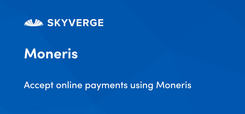 WooCommerce moneris gateway plugin - Moneris Gateway for WooCommerce