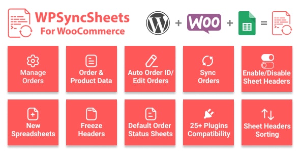 WPSyncSheets For WooCommerce - Manage WooCommerce Orders with Google Spreadsheet