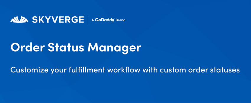 WooCommerce Order Status Manager Plugin - Order Status Manager for WooCommerce