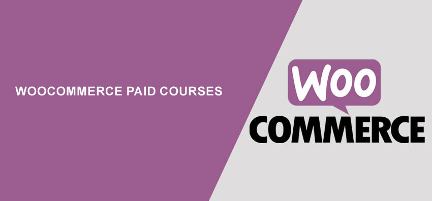 WooCommerce Paid Courses