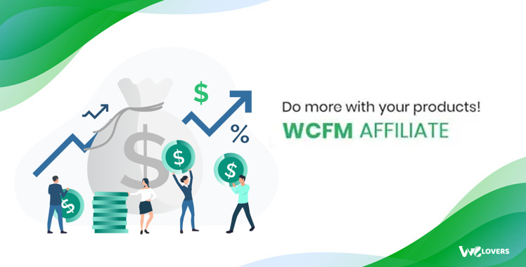 WCFM Affiliate- WooCommerce Frontend Manager - Affiliate