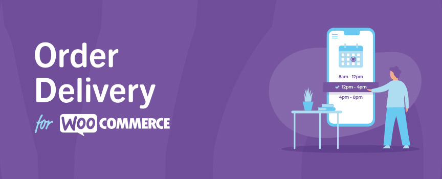 Order Delivery for WooCommerce - WooCommerce Order Delivery plugin