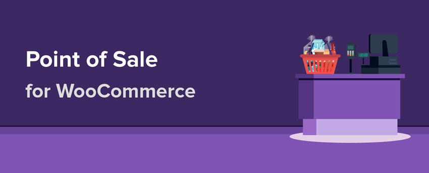 Point of Sale For WooCommerce Plugin