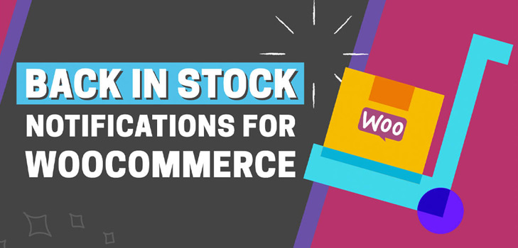 Back In Stock Notifications for WooCommerce