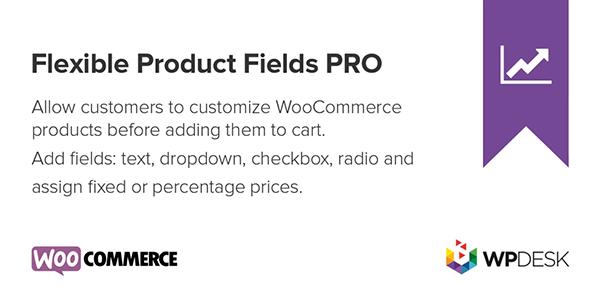 Flexible Product Fields Pro WooCommerce Plugin