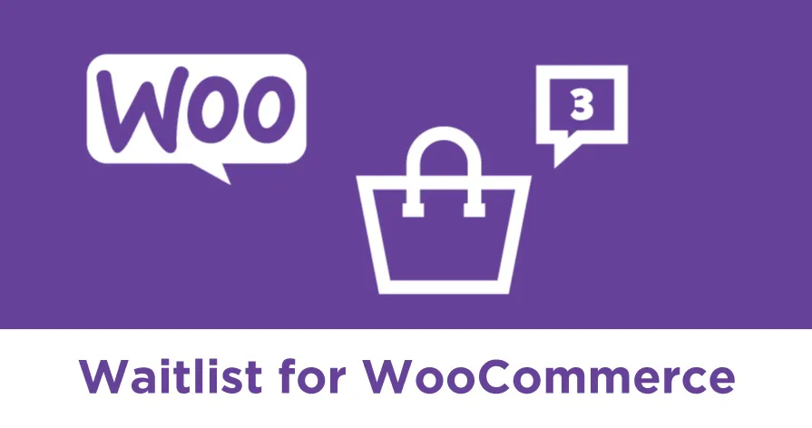 WooCommerce Waitlist plugin - Waitlist for WooCommerce